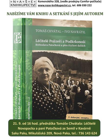 PŘEDNÁŠKA TOMÁŠ CHVÁTAL: LÉČITELÉ NA NOVOPACKU