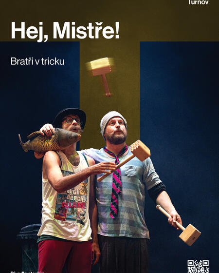 Divadlo větším: Hej, Mistře! (Bratři v tricku)