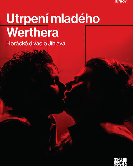 Horácké divadlo Jihlava: Utrpení mladého Werthera